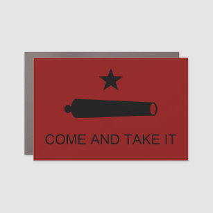 Komm und nimm es! Texas Staat Schlachtflagge Auto Magnet