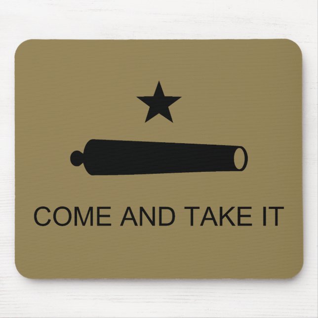 Komm und nimm es! Texas Staat Schlachtflagge Mousepad (Vorne)