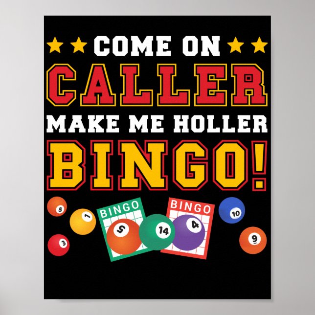 Komm von CallerMach mich Holler Bingo Funny Lucky Poster (Vorne)
