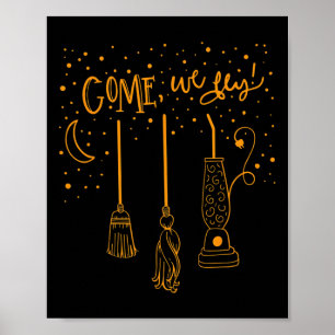 Komm, wir fliegen Fly Fly Happy Halloween Witch Ho Poster