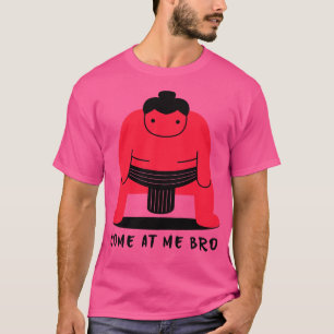Komm zu mir Bro T-Shirt