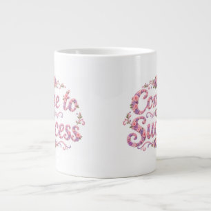 Komm zum Erfolg Jumbo-Tasse