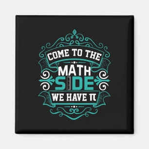 Komm zum Mathematik Side Wir Haben Pi - Pi Day Magnet