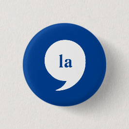 Komma-la/Kamala Harris für den Präsidenten 2024 Button