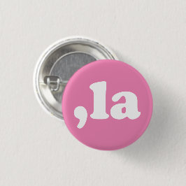 Komma La kamala typografisch modern weiß und rosa Button