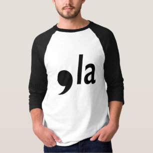 Komma la T-Shirt