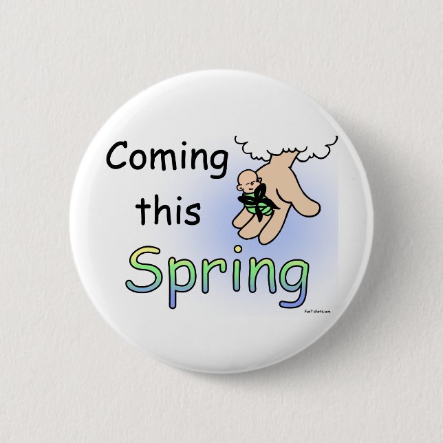 Kommen dieser Frühlingsknopf Button (Vorderseite)