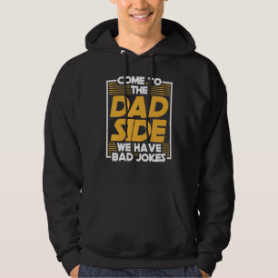 Kommen Sie auf die Vater Seite, wir haben schlecht Hoodie