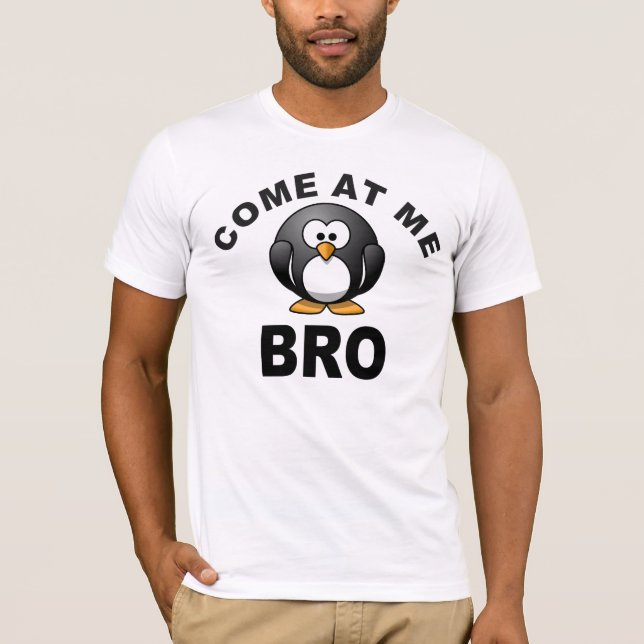 KOMMEN SIE BEI MIR BRO T-Shirt (Vorderseite)