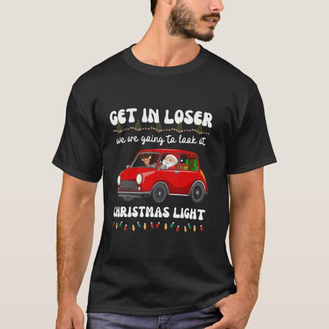 Kommen Sie in Loser schauen wir uns Weihnachts-Lig T-Shirt (Vorderseite)