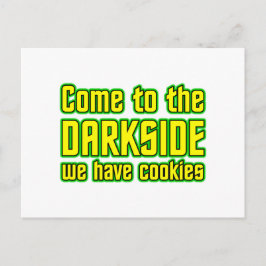 Kommen Sie ins Dunkel und wir haben Cookies Postkarte