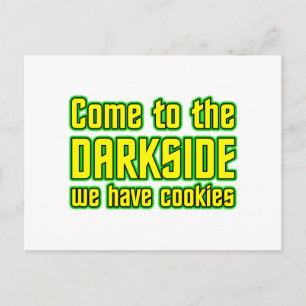Kommen Sie ins Dunkel und wir haben Cookies Postkarte