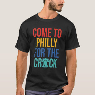 Kommen Sie nach Philly für das Crack T-Shirt