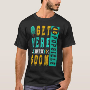 Kommen Sie schon früh zum Popsisten für einen gefr T-Shirt
