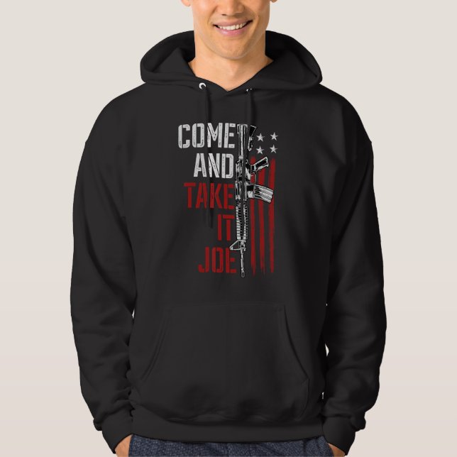 Kommen Sie und nehmen Sie es Joe Gun Rights Eigent Hoodie (Vorderseite)