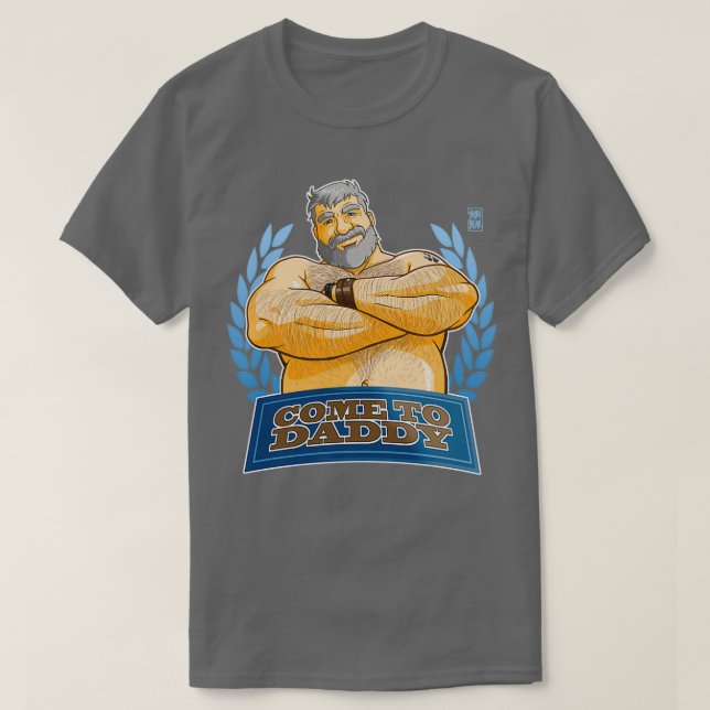 KOMMEN SIE ZU DADDY T-Shirt (Design vorne)