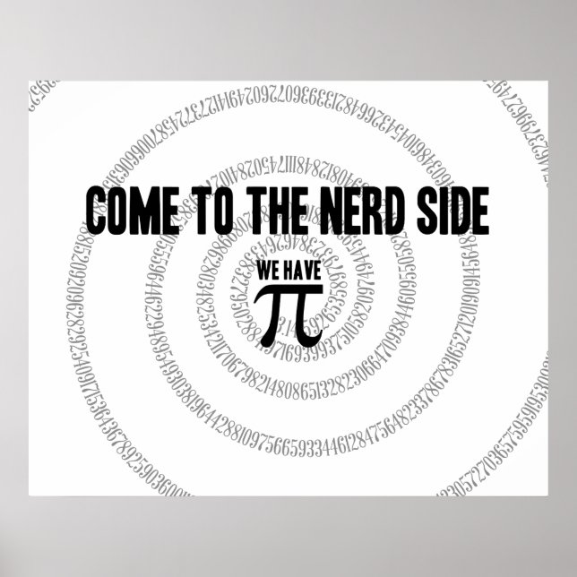 Kommen Sie zum Nerd für Pi Typografy Style Poster (Vorne)