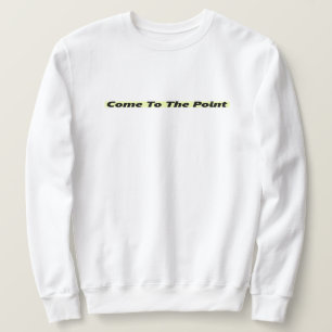 Kommen Sie zum T - Shirt Point - Bold Statement