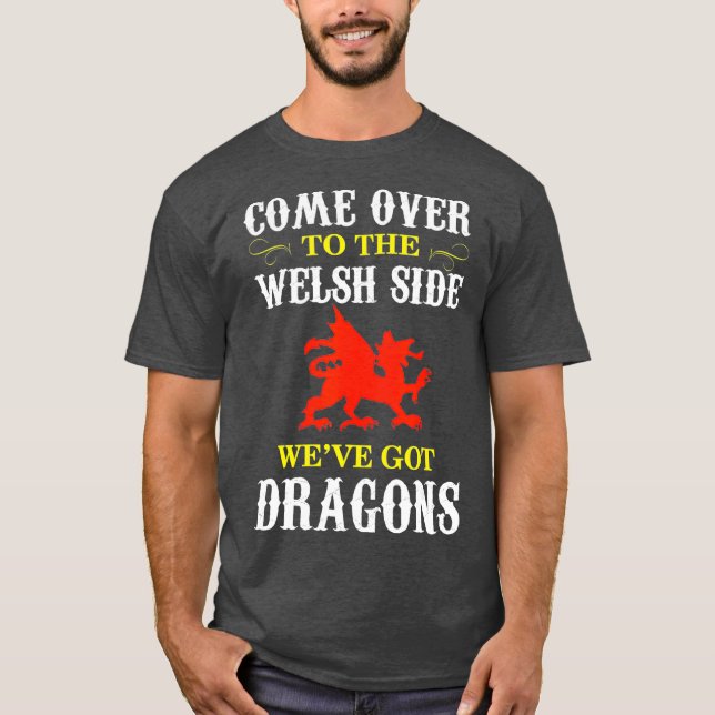 Kommen Sie zum walisischen Wales Dragon T-Shirt (Vorderseite)