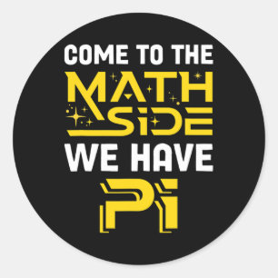 Kommen Sie zur Mathematik-Seite, wir haben Pi Math Runder Aufkleber