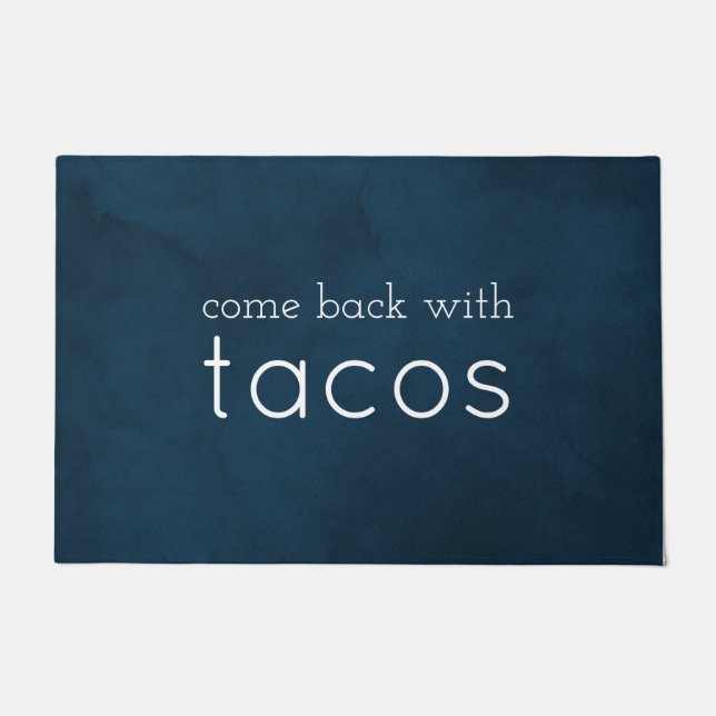 Kommen Sie zurück mit Tacos Funny (Welcome Mat) Na Fußmatte (Vorderseite)