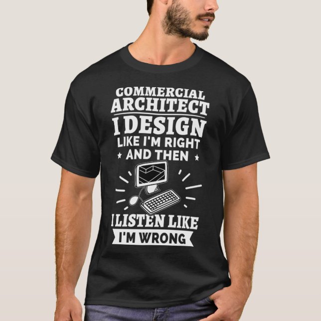 Kommerzieller Architekt, den ich mag T-Shirt (Vorderseite)