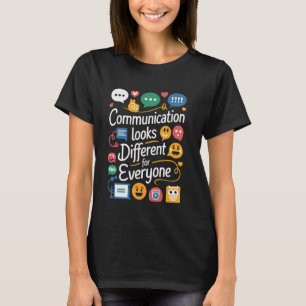 Kommunikation sieht für alle Inclusi anders aus T-Shirt