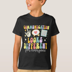 Kommunikation sieht für jeden anders aus Rede T-Shirt