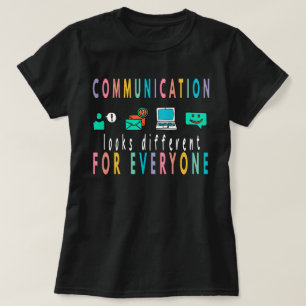 Kommunikation Sieht Für Jeden Anders Aus T-Shirt