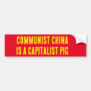 KOMMUNISTISCHE CHINA IST EIN KAPITALISTISCHER PIG. AUTOAUFKLEBER