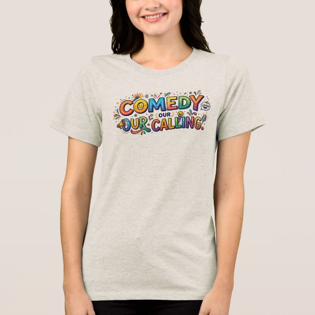 Komödie unser Beruf Tri-Blend Shirt (Vorderseite)