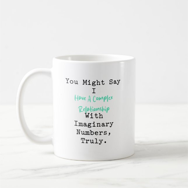 Komplexe Beziehung Imaginäre Zahlen Mathematik Kaffeetasse (Links)