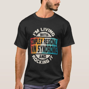 Komplexes regionales Schmerzsyndrom CRS RSD-Bewuss T-Shirt