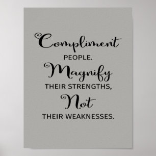 Kompliment an die Menschen, die ihr Stärken-Poster Poster