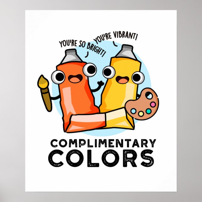 Kompliment Colors Funny Paint Pun Poster (Vorne)