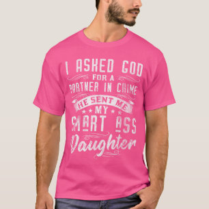 Komplize in Verbrechen Klugscheißer-Tochter Papa G T-Shirt