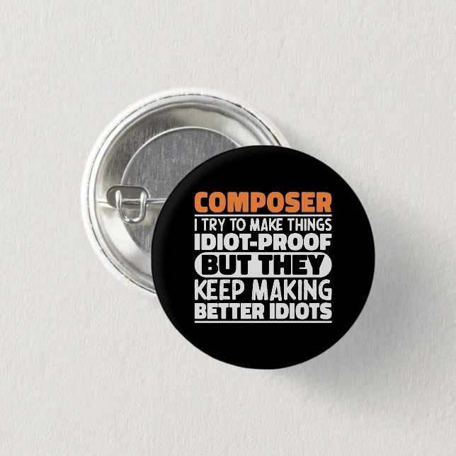 Komponist Ich versuche Dinge zu machen Lustige Spr Button (Vorne & Hinten)