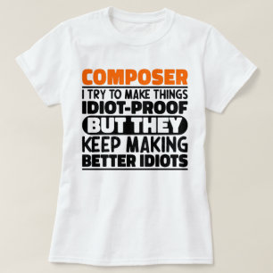 Komponist Ich versuche Dinge zu machen Lustige Spr T-Shirt