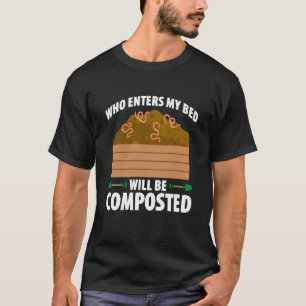 Kompostierung Für Kompostgärtner Bauer Kompostieru T-Shirt