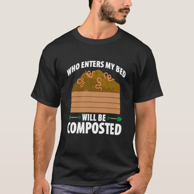 Kompostierung Für Kompostgärtner Bauer Kompostieru T-Shirt (Vorderseite)