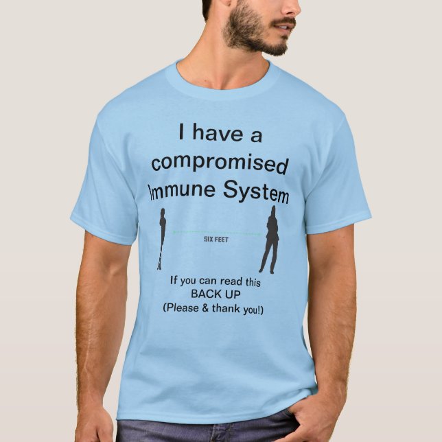 Kompromittiertes Immunsystem Backup TShirt (Vorderseite)