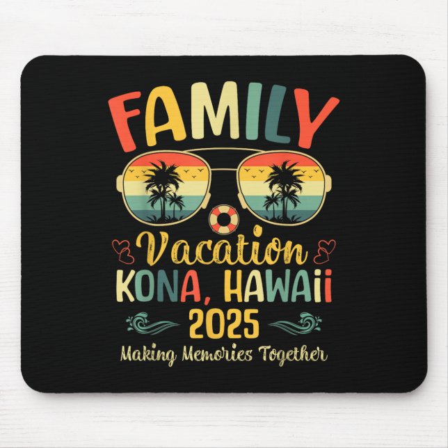 Kona Hawaii Beach Family Summer Vacation 2025  Mousepad (Vorne)