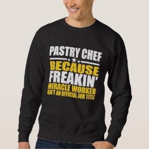 Konditor Mitarbeiter Sweatshirt