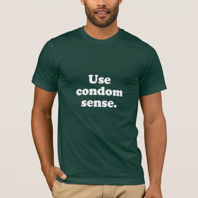 Kondom-Sinn verwenden T-Shirt (Vorderseite)