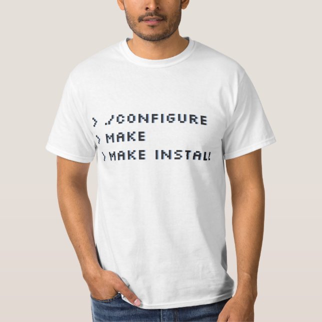 konfigurieren Sie && lassen && machen zu T-Shirt (Vorderseite)