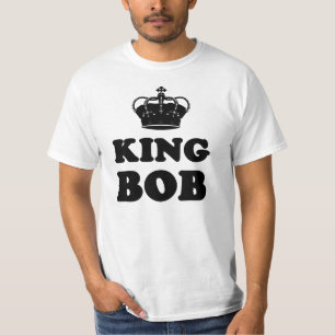 König Bob T-Shirt
