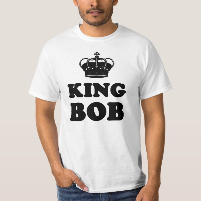 König Bob T-Shirt (Vorderseite)
