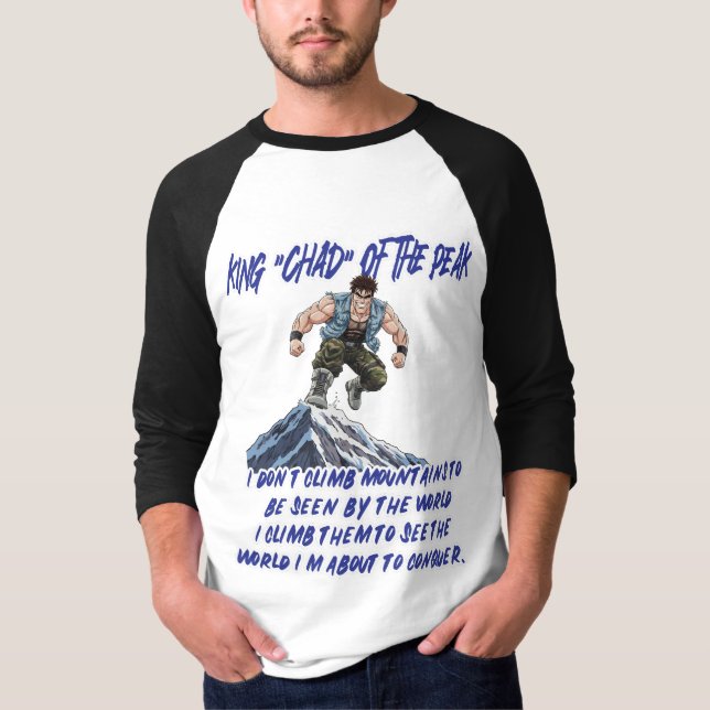 KÖNIG ‚CHAD‘ VON DEN PEAKS T-Shirt (Vorderseite)