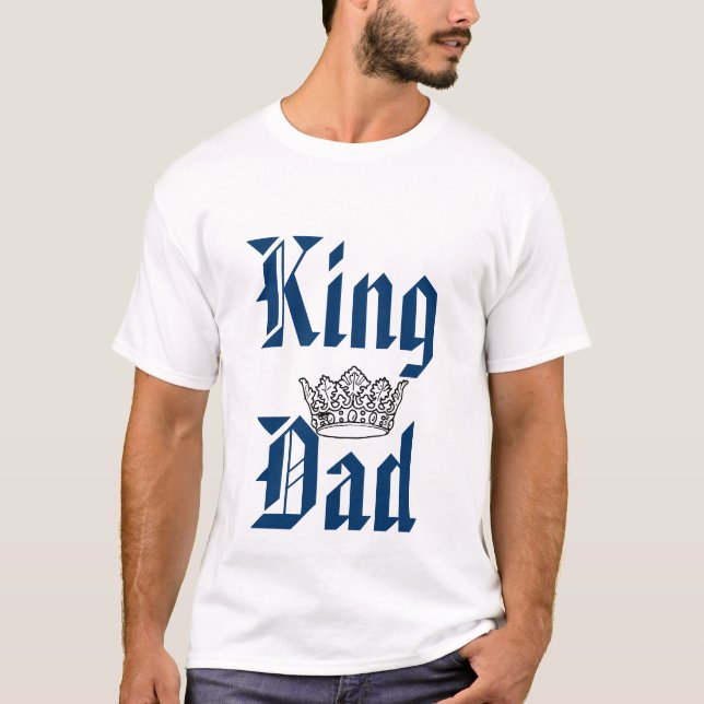 König Dad T-Shirt (Vorderseite)
