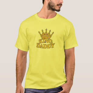 König Daddy T-Shirt